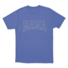 MAMA Unisex T Shirt Blue