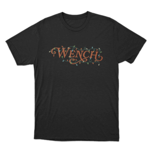 Wench Unisex T Shirt Black