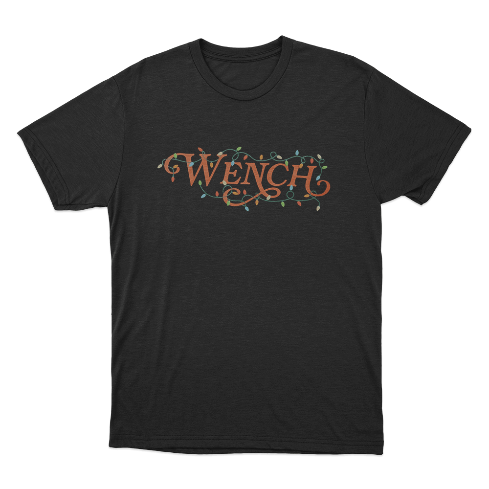 Wench Unisex T Shirt Black Wench Unisex T Shirt Black
