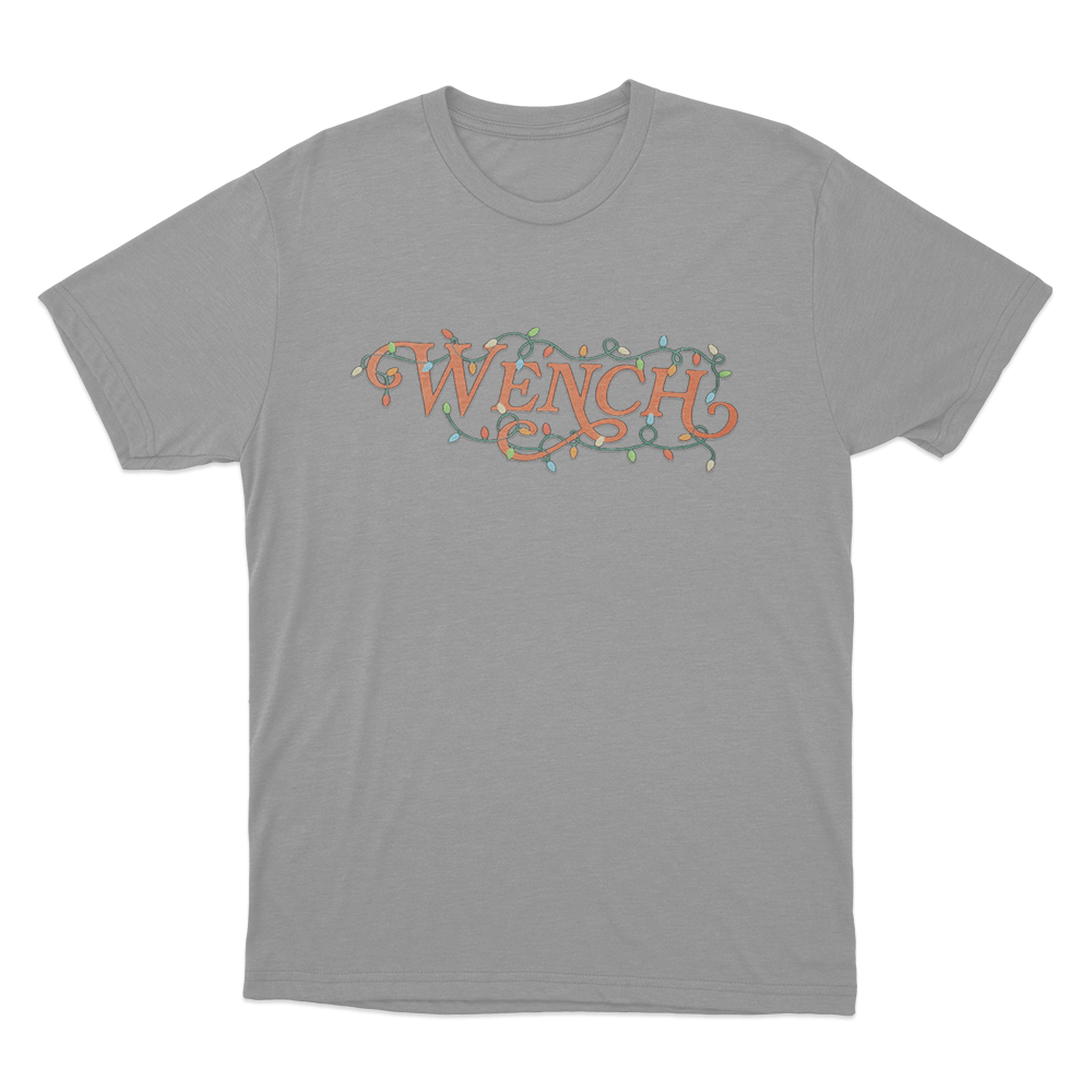 Wench Unisex T Shirt Grey Wench Unisex T Shirt Grey